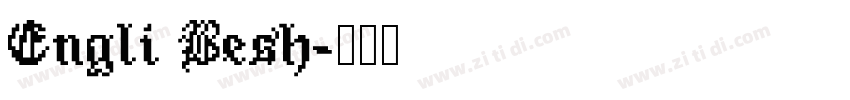 Engli Besh字体转换